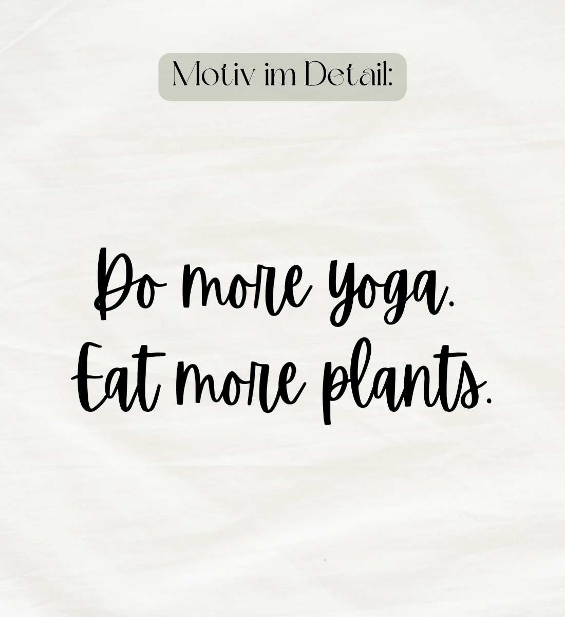 motiv l do more yoga l nachhaltiges t-shirt l schöne yoga kleidung l ökologisch und umweltfreundlich l umweltfreundliche produkte online shoppen